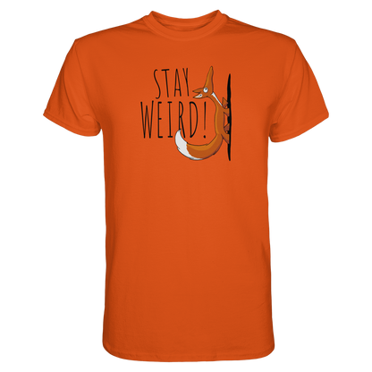 Stay Weird! Schräger Fuchs - Premium Shirt
