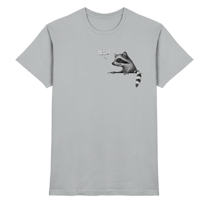 Nope! Frecher verwegener Waschbär - Premium Shirt