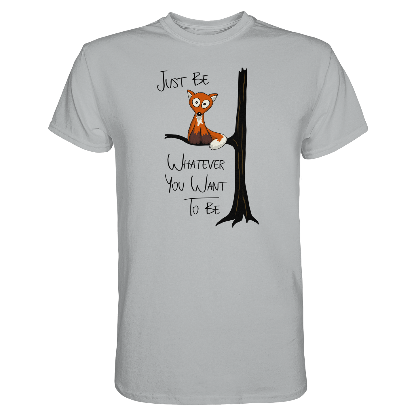 Just Be Whatever | Fuchs wie Eule - Premium Shirt
