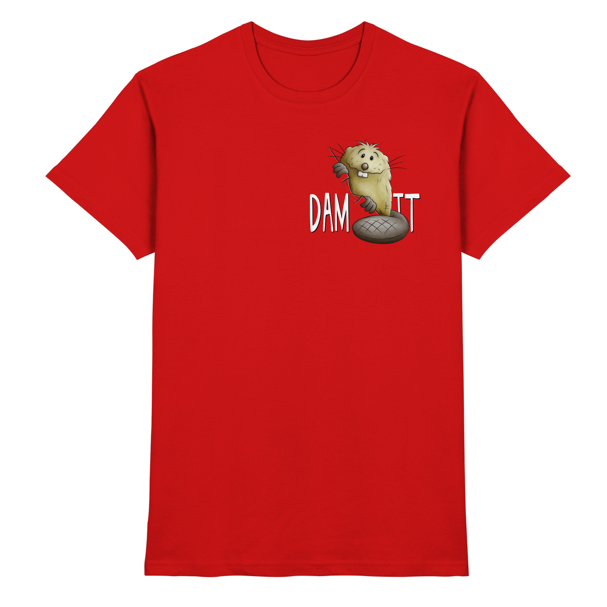 Dam It Verdammt Lustiger Biber - Premium Shirt