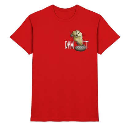Dam It Verdammt Lustiger Biber - Premium Shirt