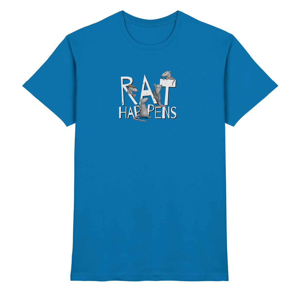 Rat Happens Ratten - Premium Shirt