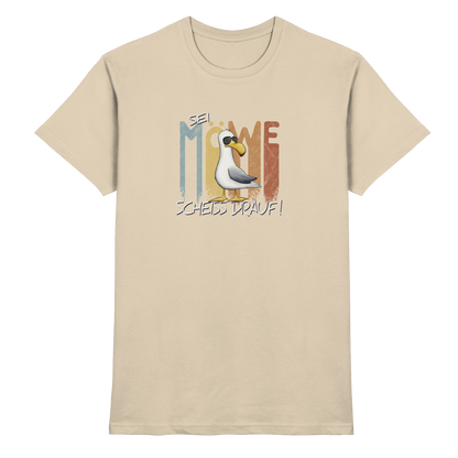 Sei Möwe Scheiß Drauf  - Premium Shirt