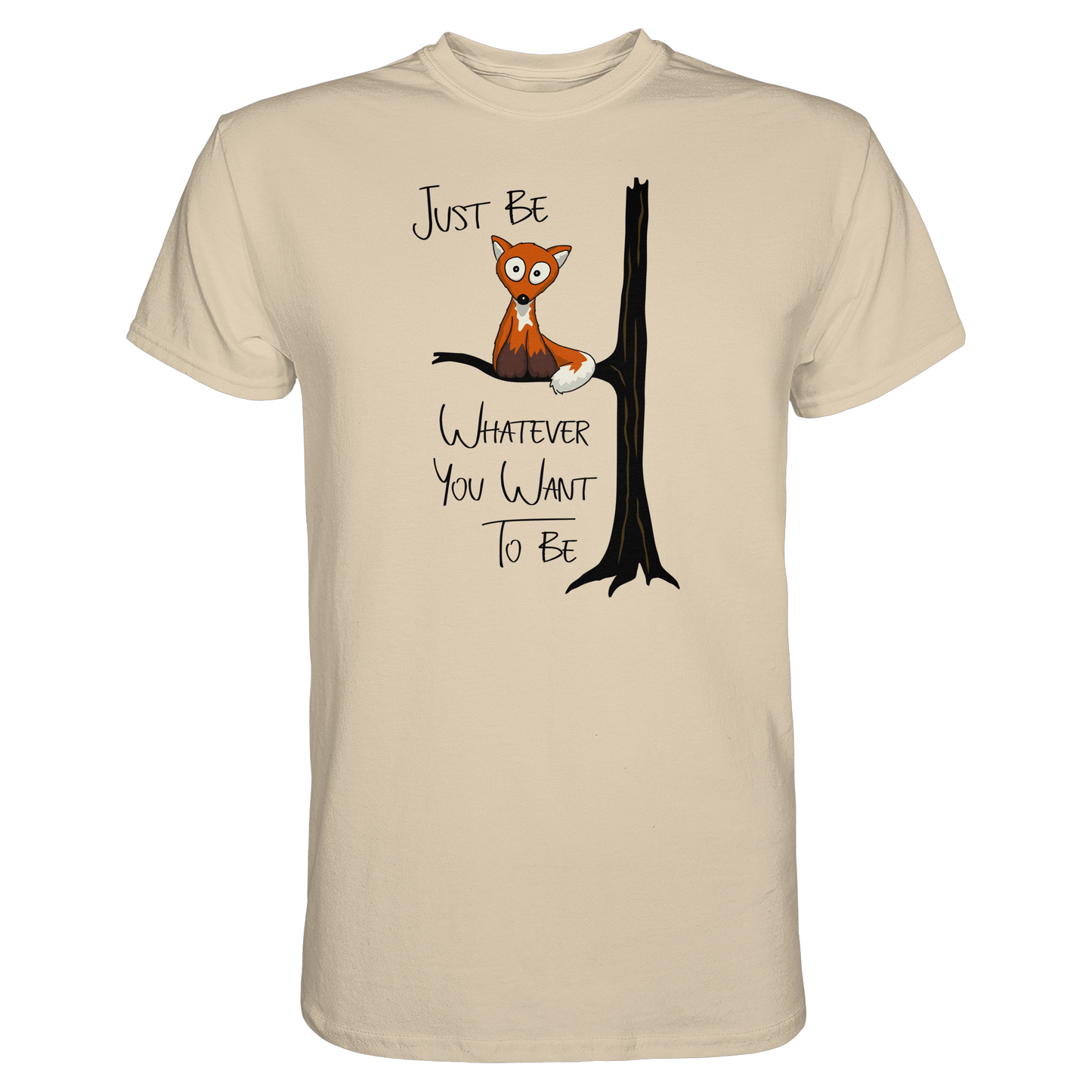 Just Be Whatever | Fuchs wie Eule - Premium Shirt