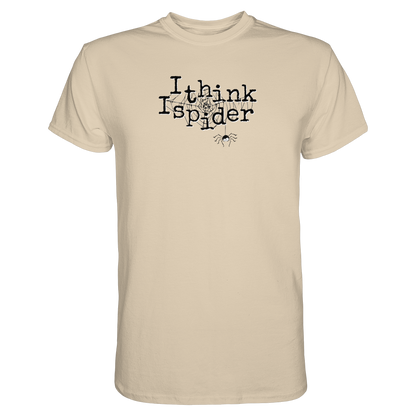 I think I spider - Spinne - Premium Shirt