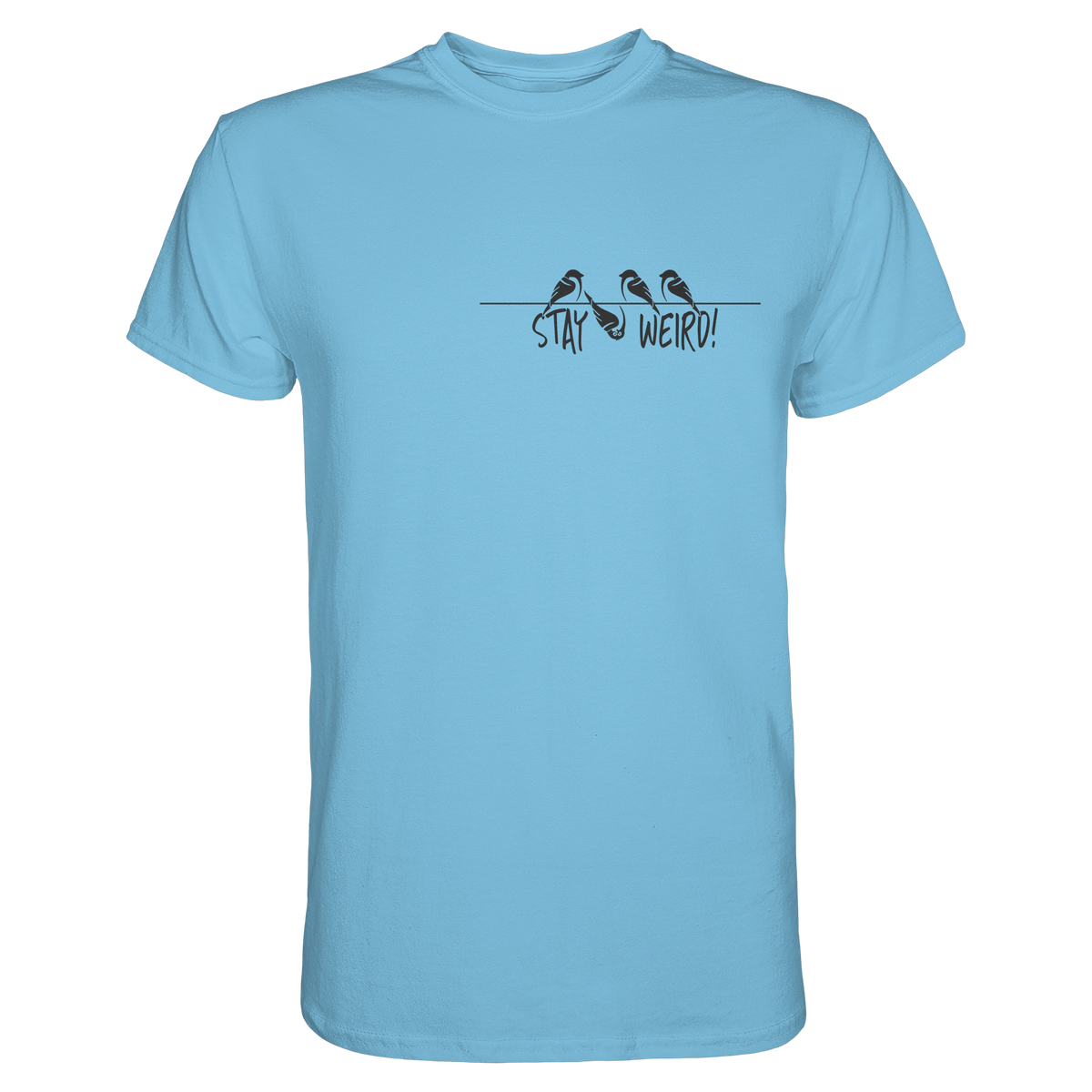 Stay Weird! Schräger Vogel Spatz - Premium Shirt