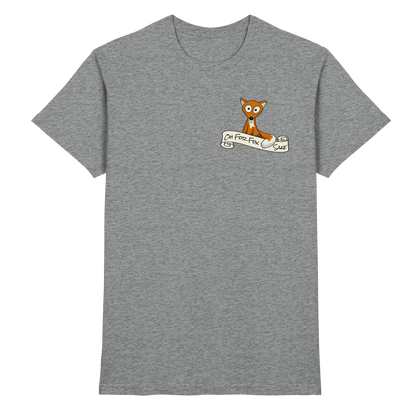 Oh For Fox Sake – Um Fuchses Willen - Premium Shirt