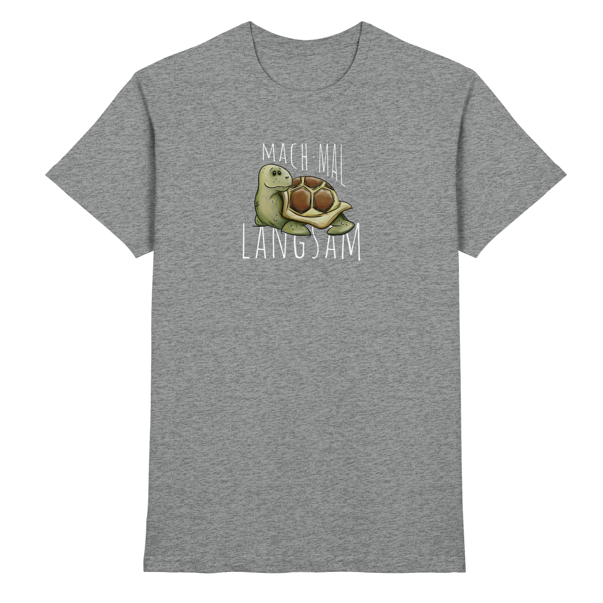 Mach mal langsam Schildkröte - Premium Shirt