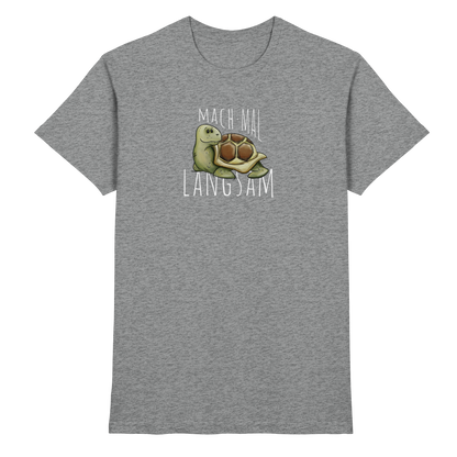 Mach mal langsam Schildkröte - Premium Shirt
