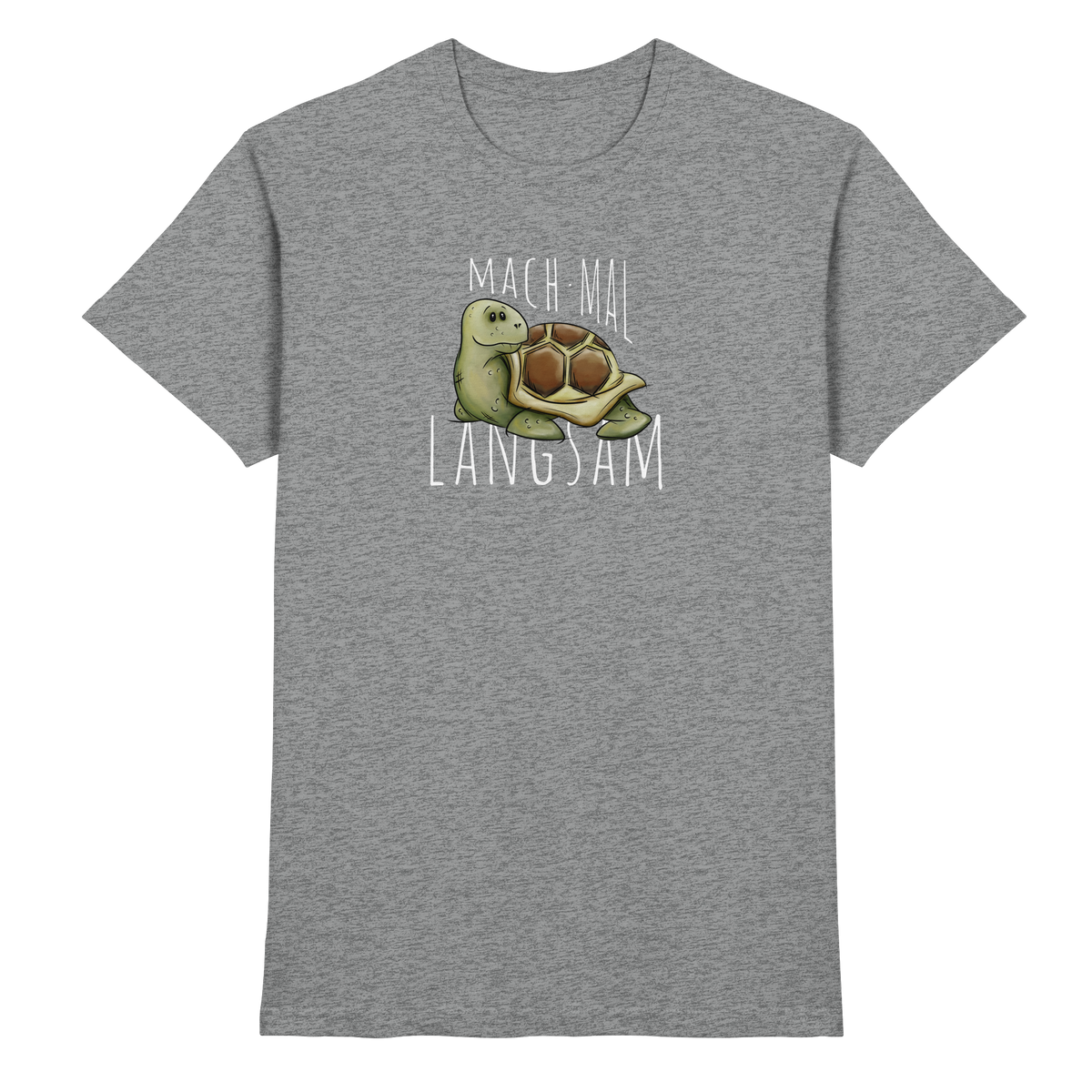 Mach mal langsam Schildkröte - Premium Shirt