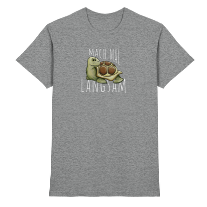 Mach mal langsam Schildkröte - Premium Shirt