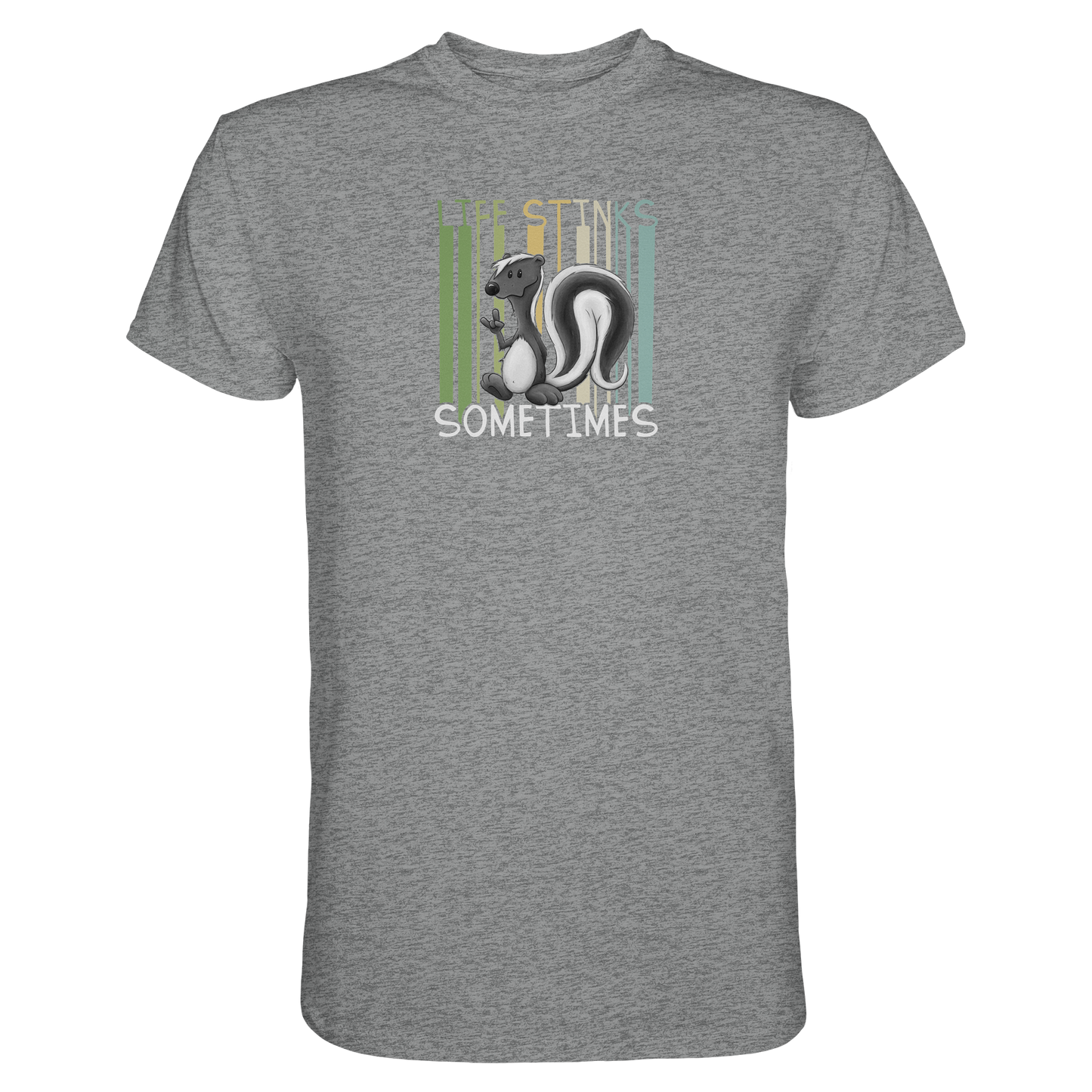 Life Stinks Sometimes Stinktier Weisheit - Premium Shirt