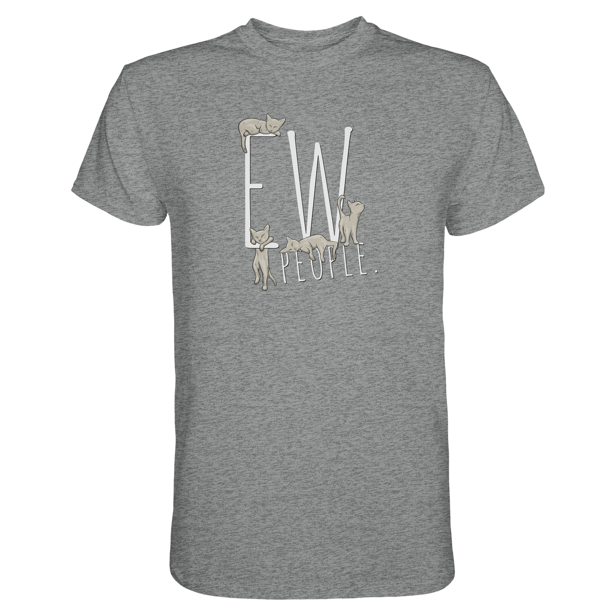 Ew, People. Sarkastische Katzen - Premium Shirt