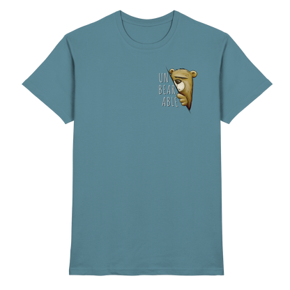 Unbearable – Unerträglich Bär - Premium Shirt