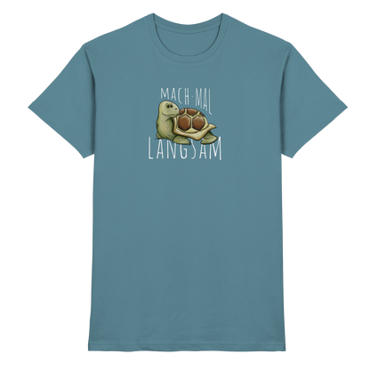 Mach mal langsam Schildkröte - Premium Shirt