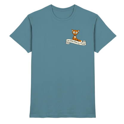 Oh For Fox Sake – Um Fuchses Willen - Premium Shirt