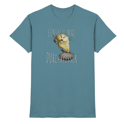 Einfach mal Durchbeissen Biber - Premium Shirt