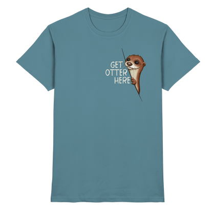 Get Otter Here | Lustiger Otter Kalauer - Premium Shirt