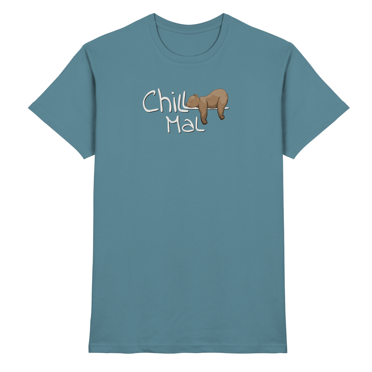 Chill Mal schläfriger Braunbär - Premium Shirt