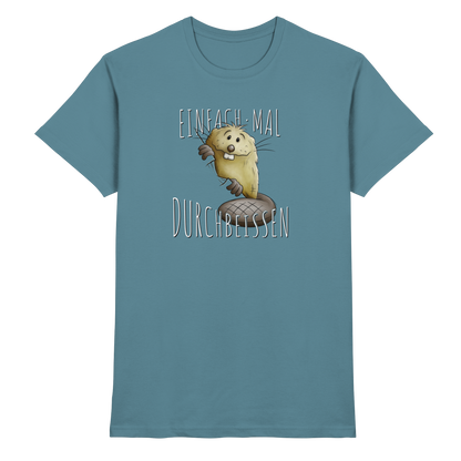 Einfach mal Durchbeissen Biber - Premium Shirt