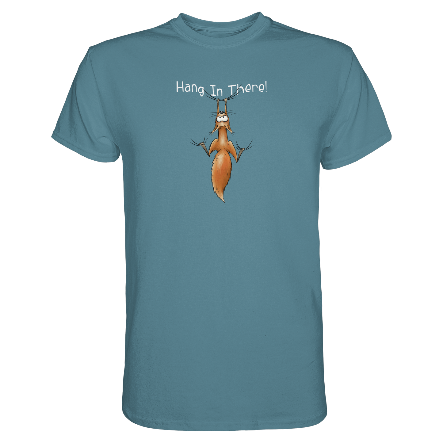 Hang In There | Lässiges Eichhörnchen - Premium Shirt