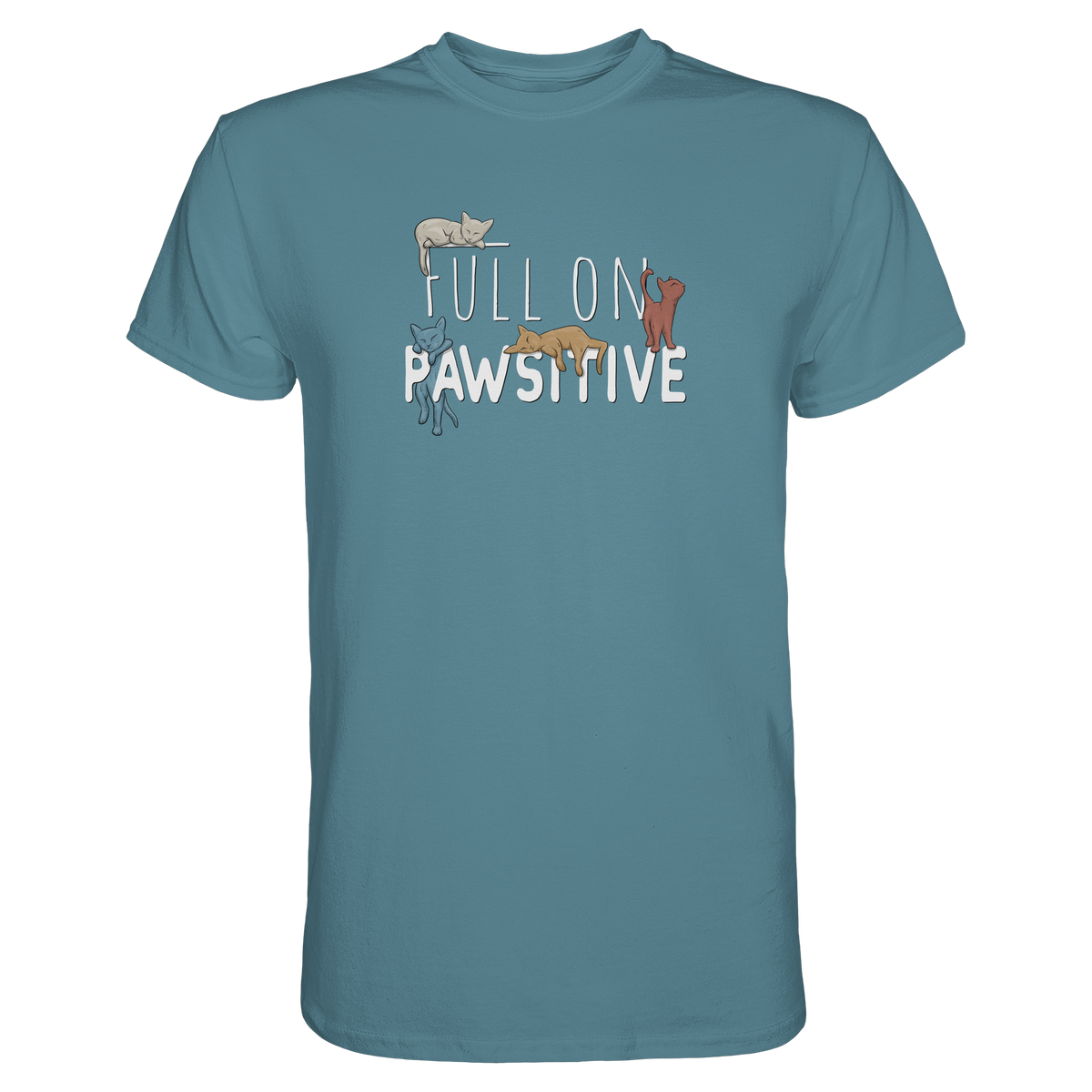 Full On Pawsitive! Gechillte Katzen - Premium Shirt