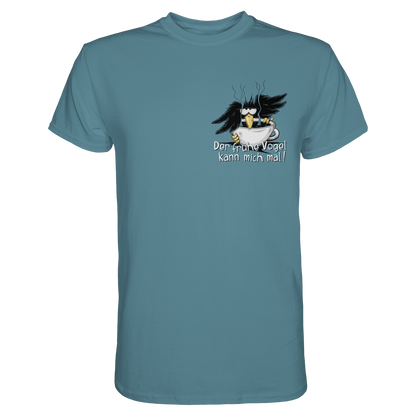 Der frühe Vogel kann mich mal | Kaffee Rabe - Premium Shirt