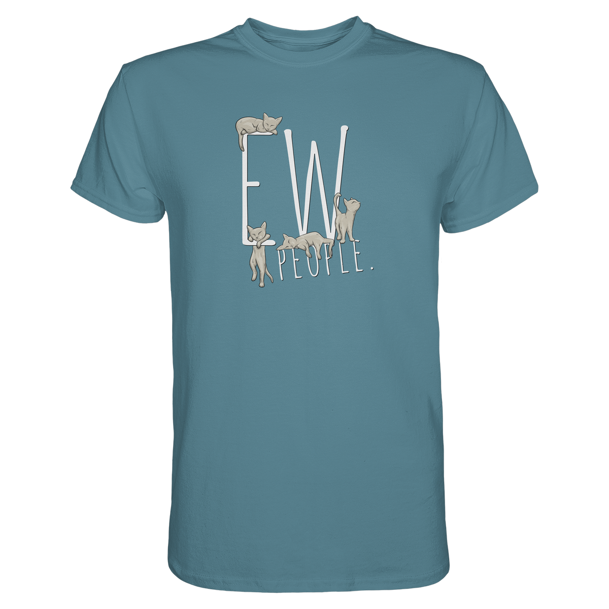 Ew, People. Sarkastische Katzen - Premium Shirt