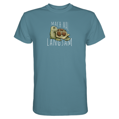 Mach mal langsam Schildkröte - Premium Shirt