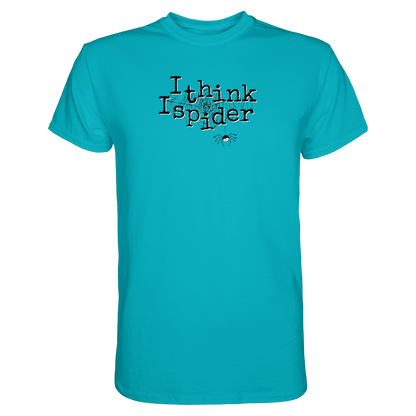 I think I spider - Spinne - Premium Shirt