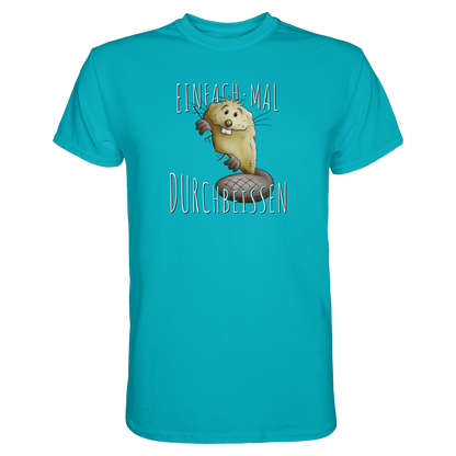 Einfach mal Durchbeissen Biber - Premium Shirt
