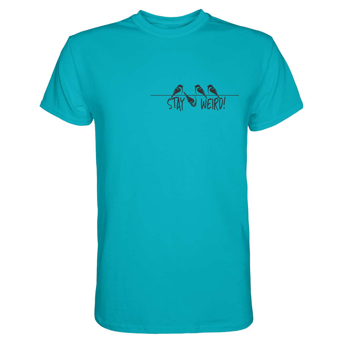 Stay Weird! Schräger Vogel Spatz - Premium Shirt