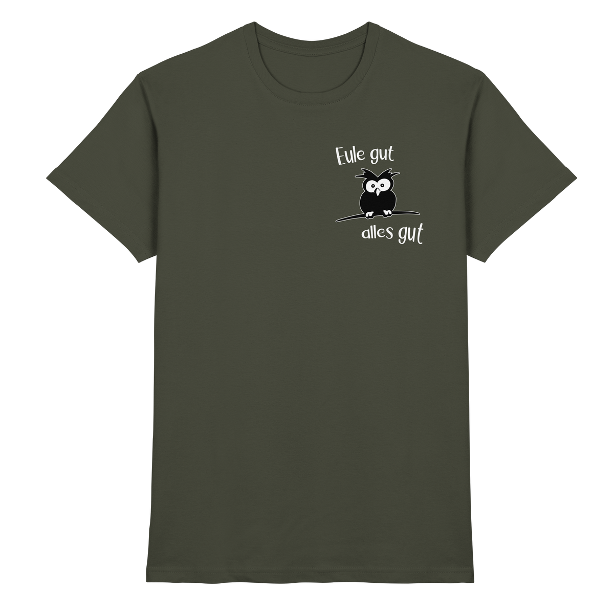 Eule gut, alles gut - Premium Shirt