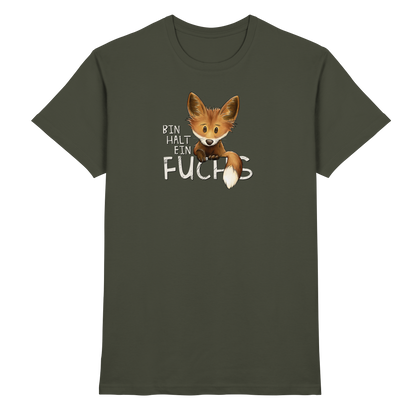 Bin halt ein Fuchs - Premium Shirt
