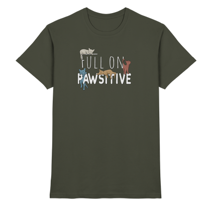 Full On Pawsitive! Gechillte Katzen - Premium Shirt
