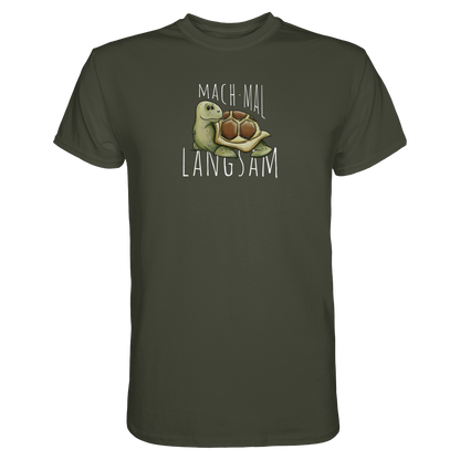 Mach mal langsam Schildkröte - Premium Shirt