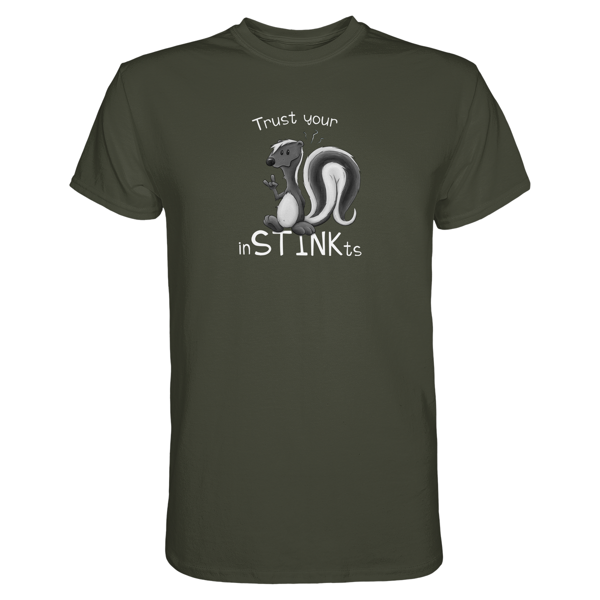 Trust Your inSTINKts Stinktier Humor - Premium Shirt