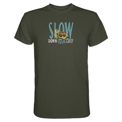 Slow Down Your Life Schildkröte - Premium Shirt