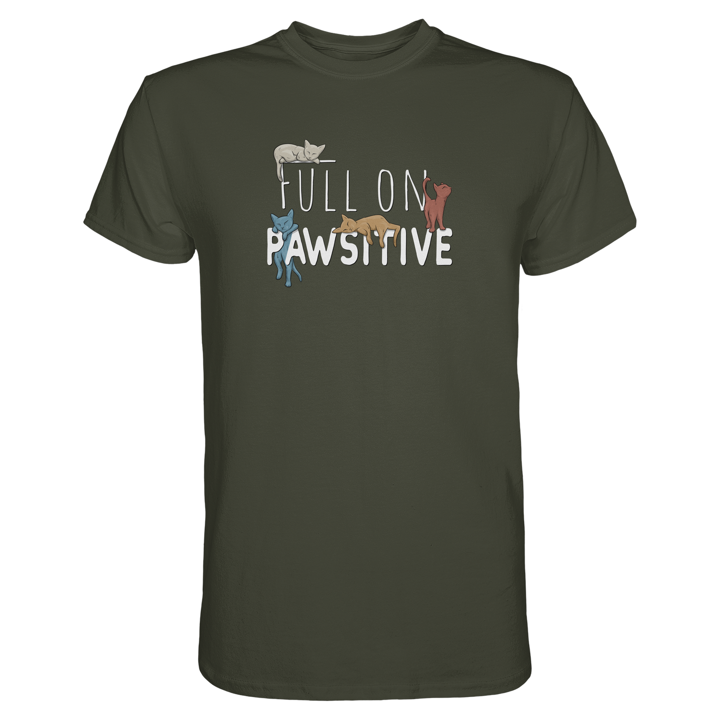 Full On Pawsitive! Gechillte Katzen - Premium Shirt