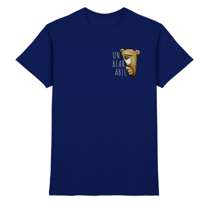 Unbearable – Unerträglich Bär - Premium Shirt