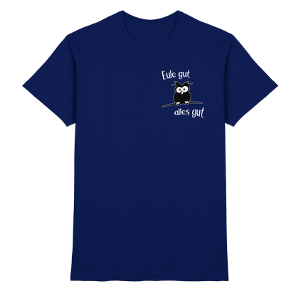 Eule gut, alles gut - Premium Shirt