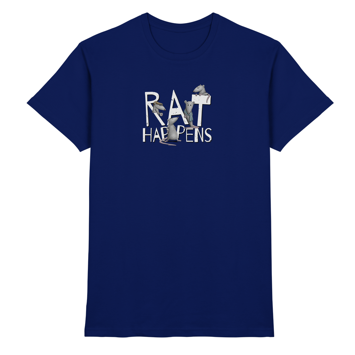 Rat Happens Ratten - Premium Shirt