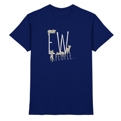 Ew, People. Sarkastische Katzen - Premium Shirt