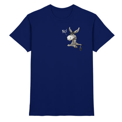 Nö! Störrischer Esel - Premium Shirt