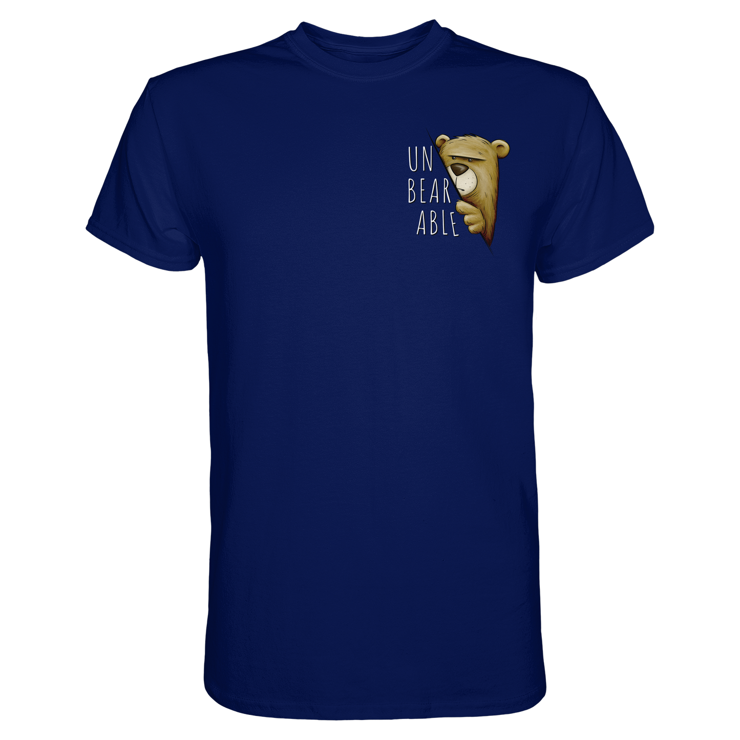 Unbearable – Unerträglich Bär - Premium Shirt