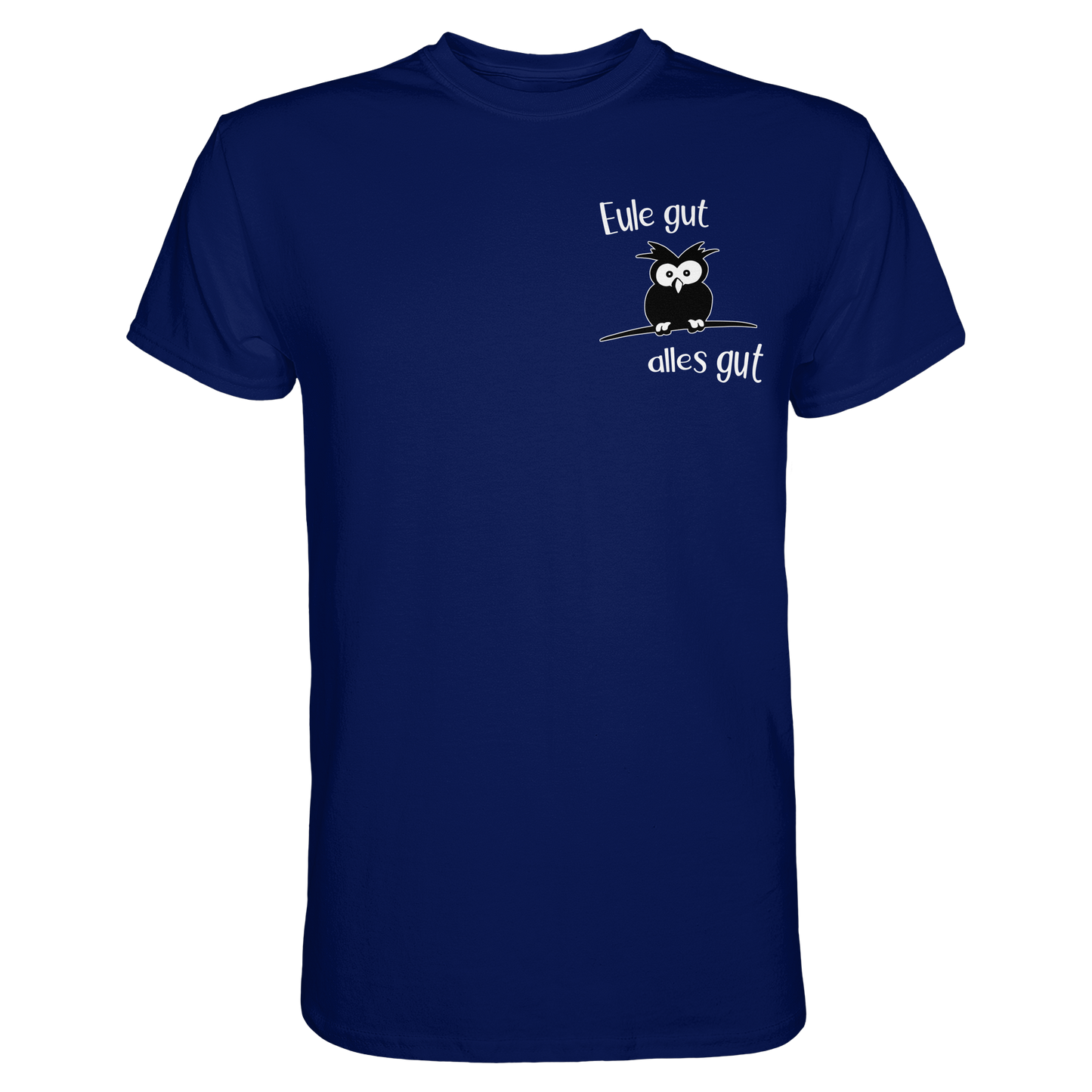Eule gut, alles gut - Premium Shirt