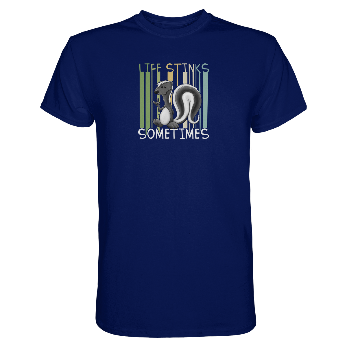 Life Stinks Sometimes Stinktier Weisheit - Premium Shirt