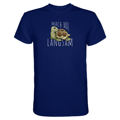 Mach mal langsam Schildkröte - Premium Shirt