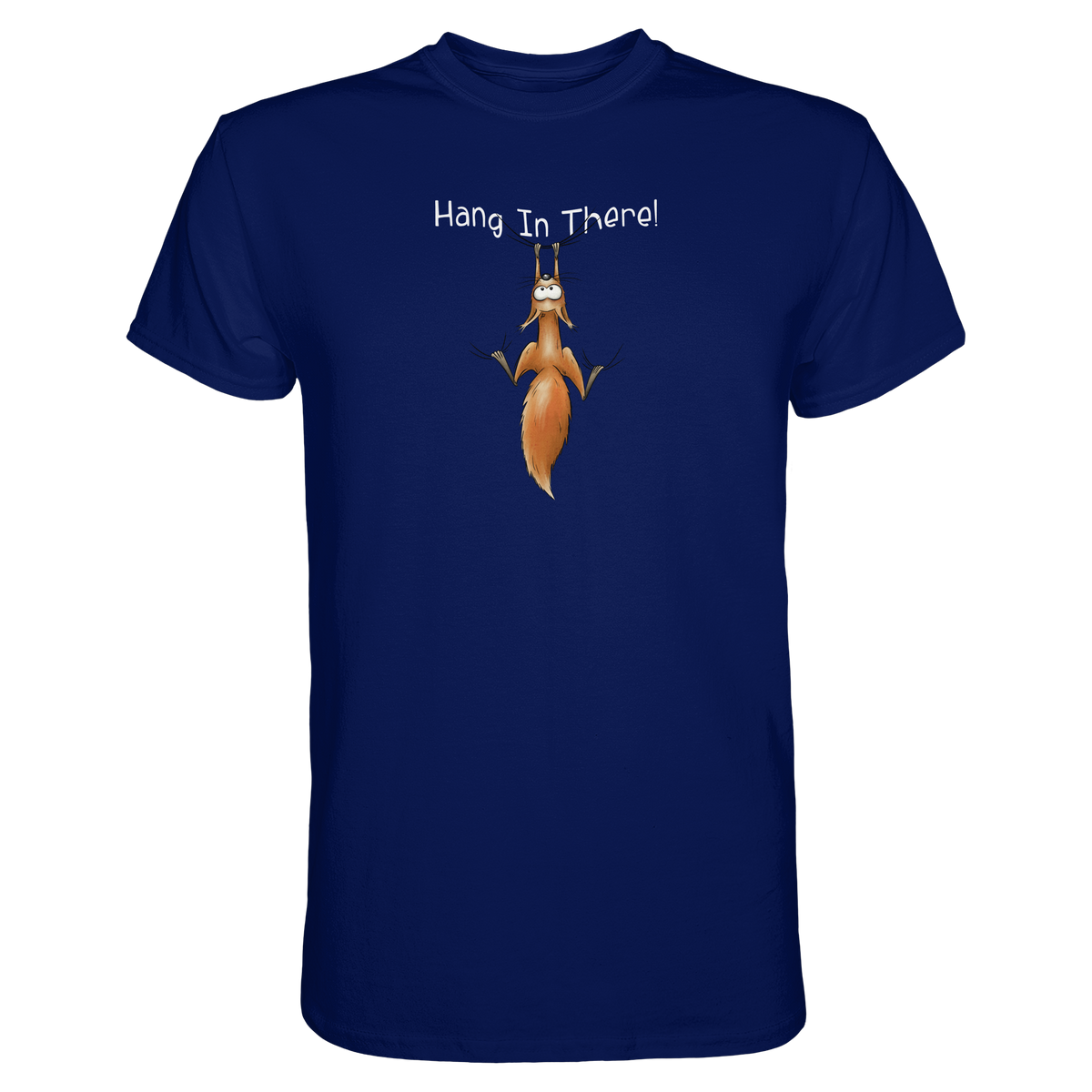 Hang In There | Lässiges Eichhörnchen - Premium Shirt