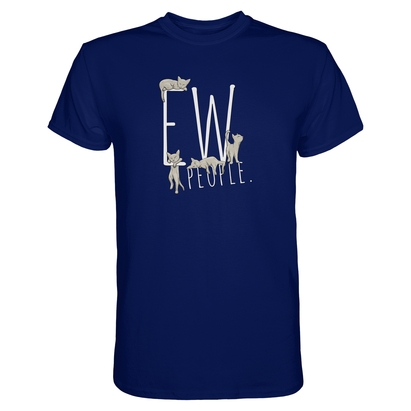 Ew, People. Sarkastische Katzen - Premium Shirt